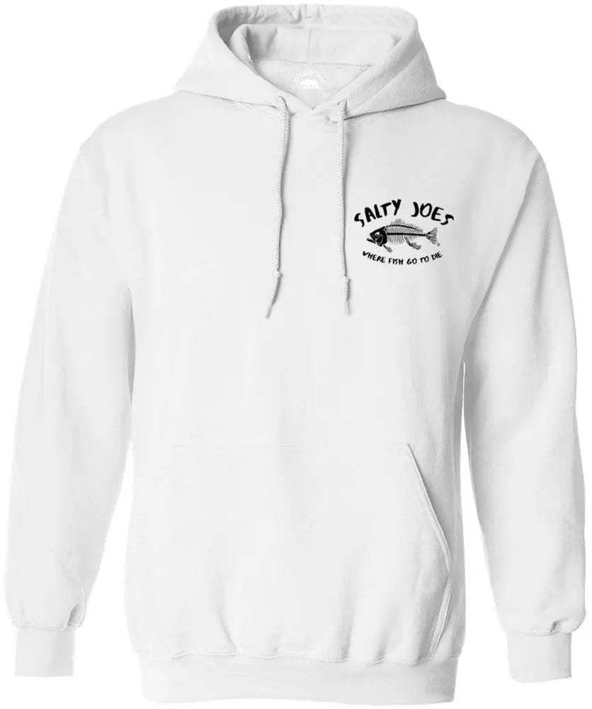 Salty Joe's "Where Fish Go To Die" Fishing Hoodie