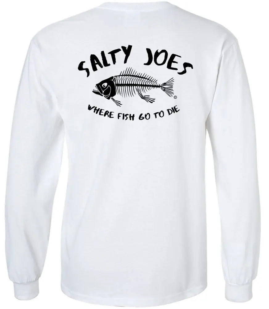 Salty Joe's Where Fish Go to Die Long Sleeve Fishing Shirt 4X-Large Tall / White